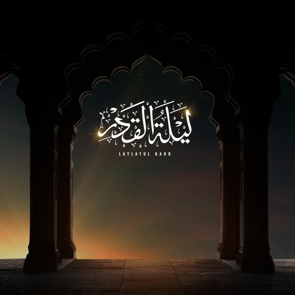 The Last Ten Nights and Laylatul Qadr